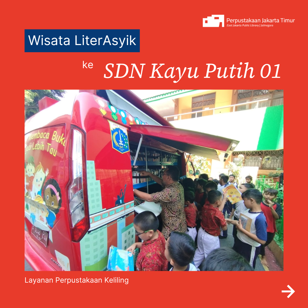 Wisata LiterAsyik Ke SDN Kayu Putih 01